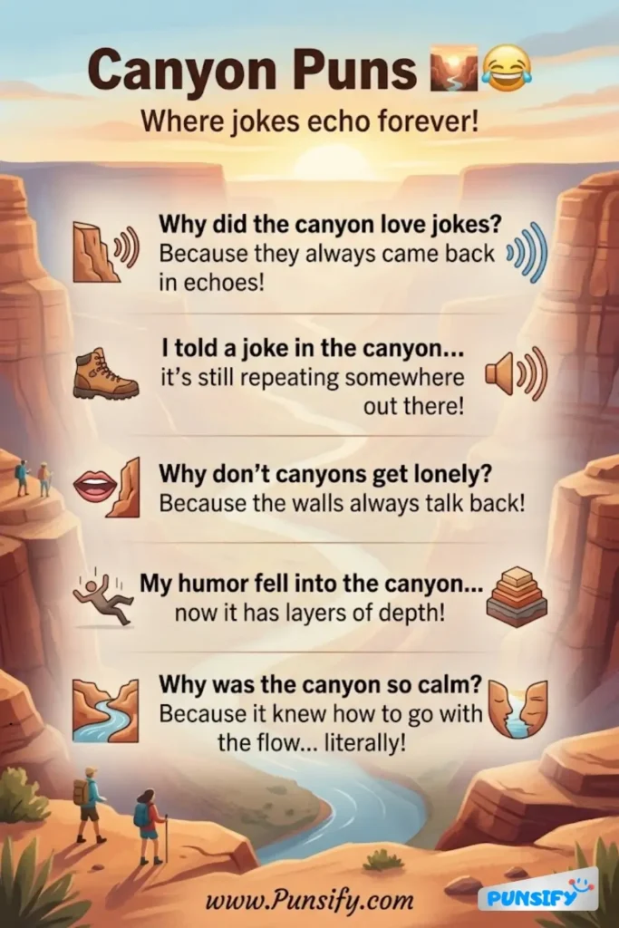 179+ Hilarious Canyon Puns and Jokes That Will Rock Your World and Leave You Cracking Up