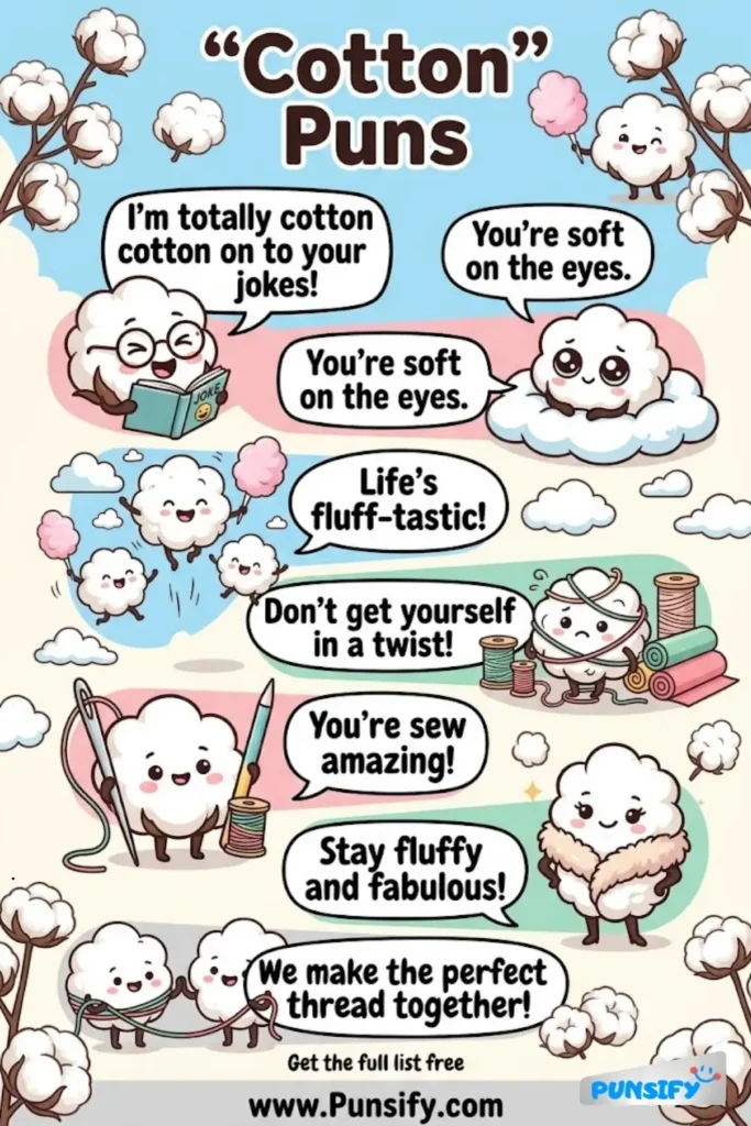 169+ Hilarious Cotton Puns & Jokes To Weave Laughter And Keep The Humor Soft in 2026