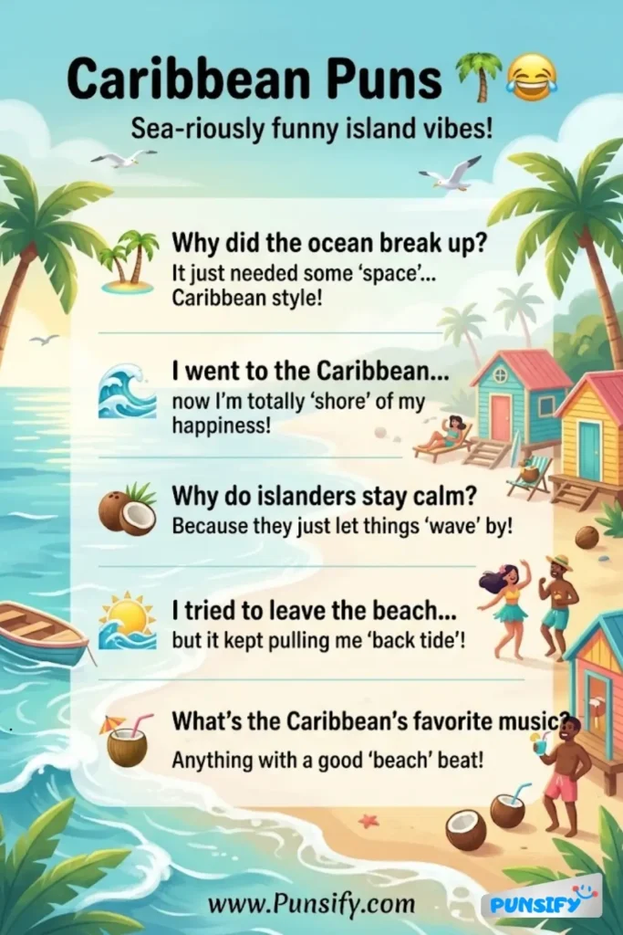 165+ Hilarious Caribbean Puns and Jokes That Will Have You Sailing into Waves of Laughter