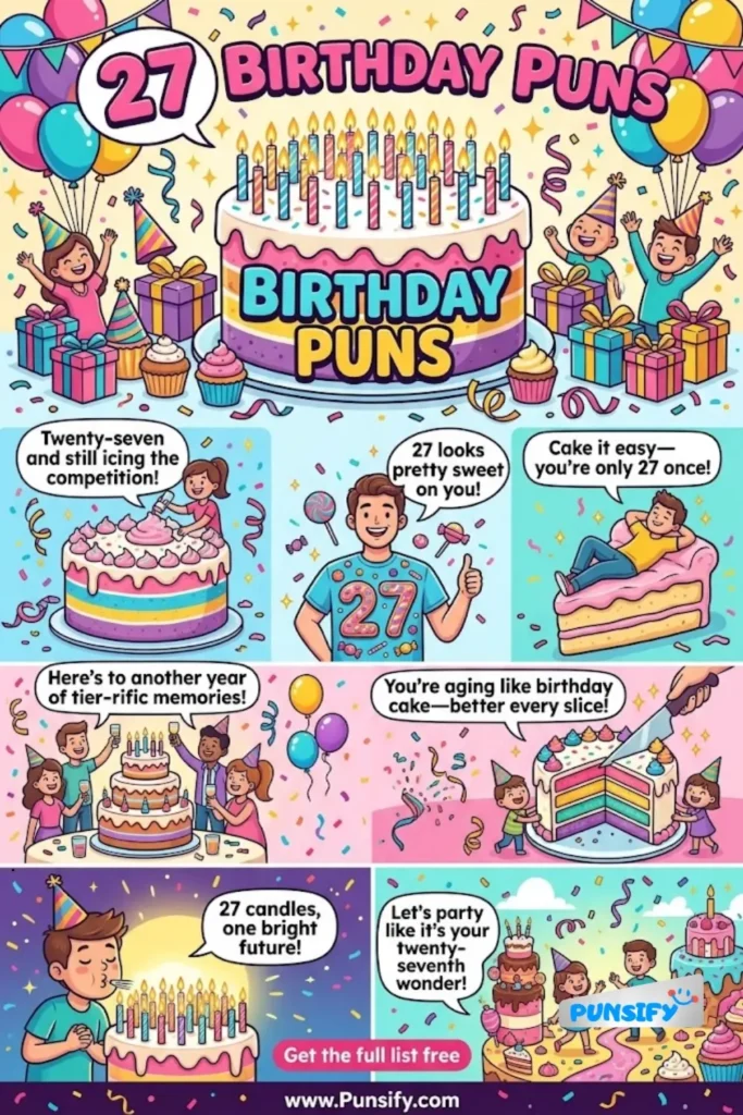 157+ Hilarious 27 Birthday Puns and Jokes to Make Your Celebration Unforgettable