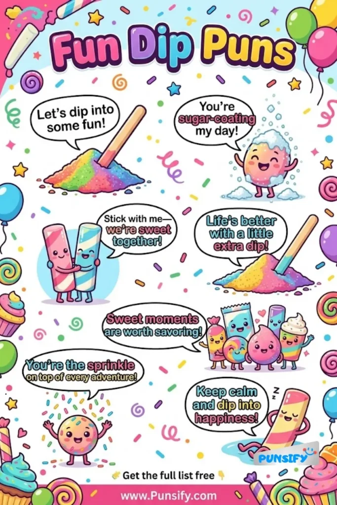 175+ Hilarious Fun Dip Puns That Will Make You Sweeten Your Day and Dip Into Laughter