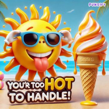 200+ Heat Puns That Will Keep You Laughing Through The Hottest Days