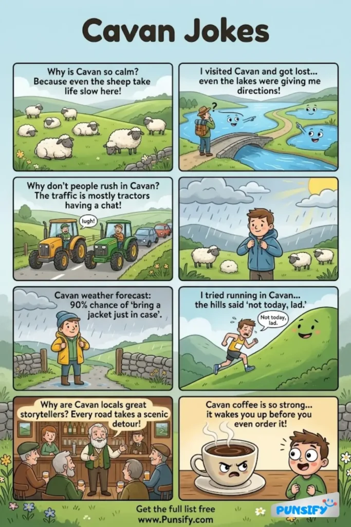 169+ Hilarious Cavan Jokes & Puns to Make You Laugh Out Loud