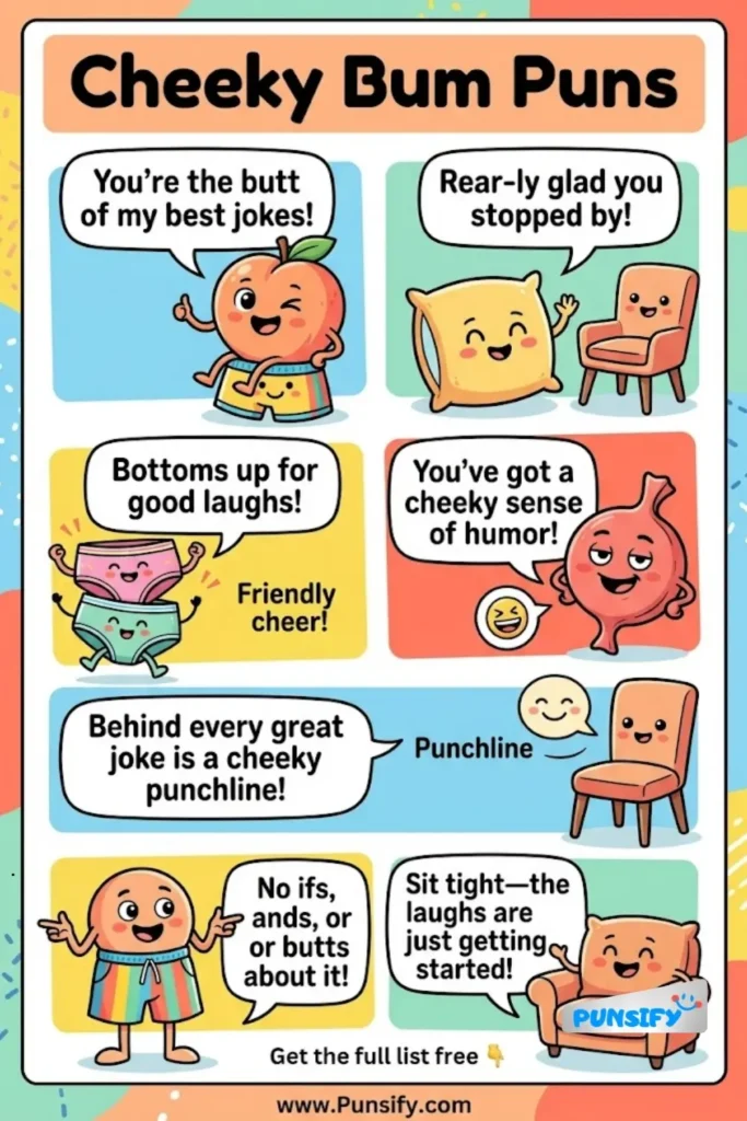 175+ Hilarious Cheeky Bum Puns to Tickle Your Funny Bone and Bring Joyful Laughter