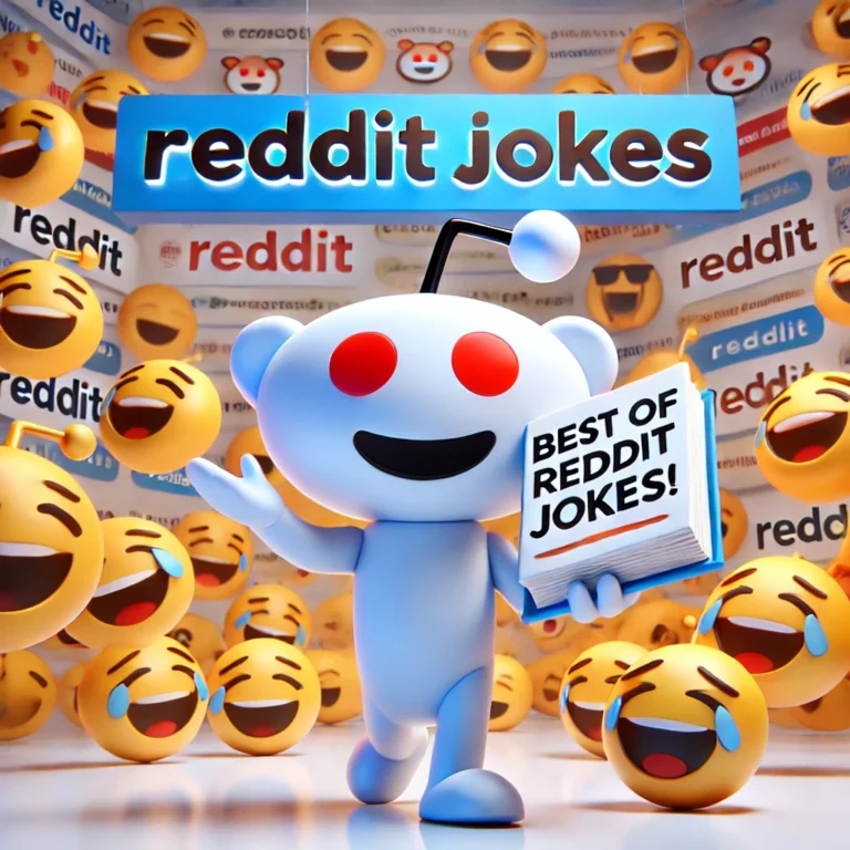 Laughing All the Way 129+ to the Bank of Giggles with Reddit Jokes