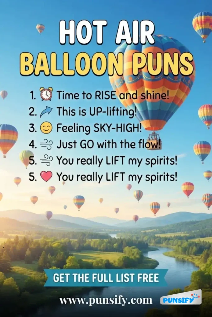 163+ Hot Air Balloon Puns That Will Lift Your Spirits and Make You Burst with Laughter