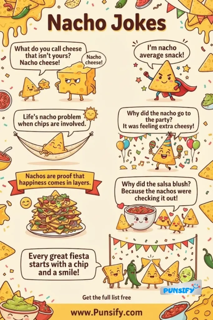 179+ Hilarious Nacho Jokes to Spice Up Your Snack Time Fun