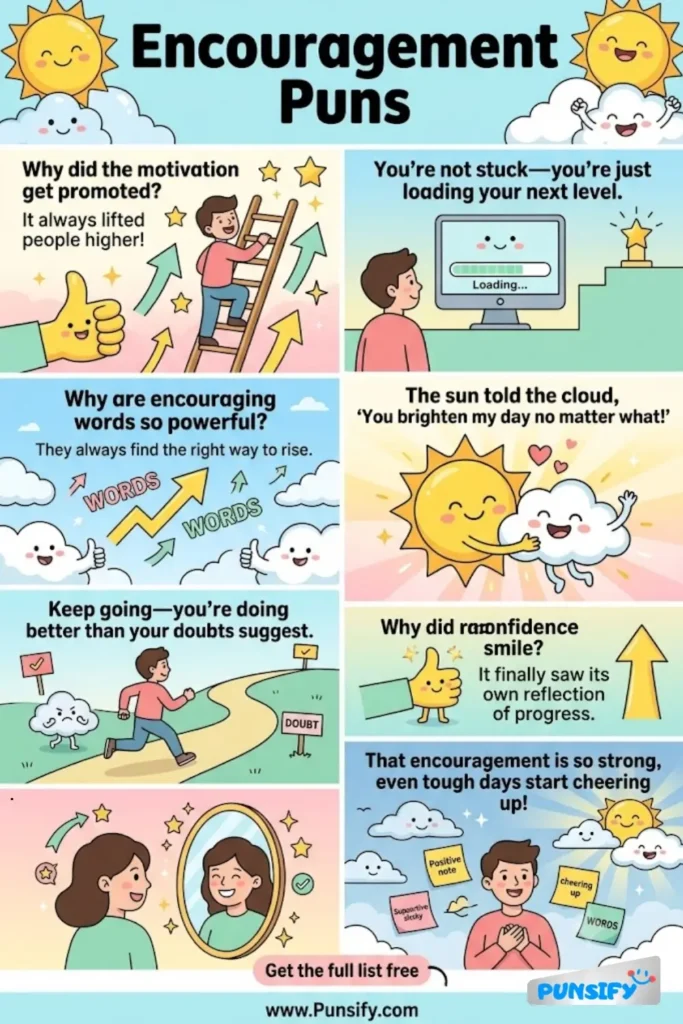 195+ Hilarious Encouragement Puns & Jokes to Brighten Your Day and Lift Spirits