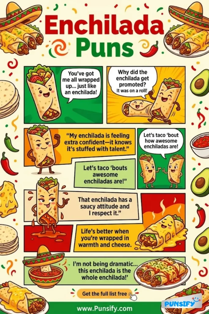 169+ Hilarious Enchilada Puns & Jokes to Spice Up Your Conversations and Laughs