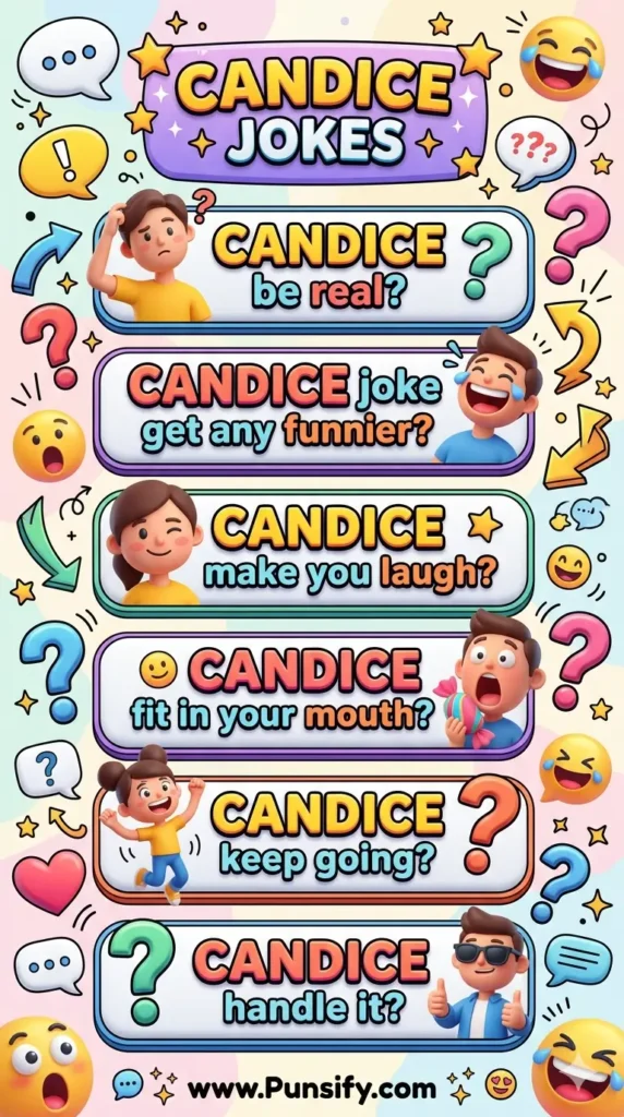 197+ Giggles Galore with Candice Jokes and Puns to Tickle Your Funny Bone