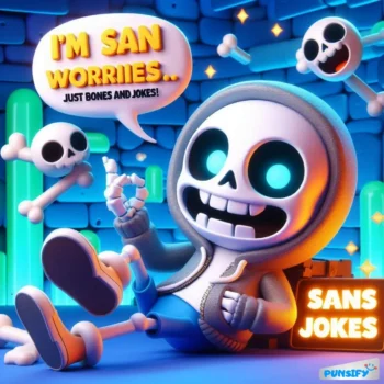 187+ Hilarious Sans Jokes and Puns That Will Make You Smile and Giggle Today