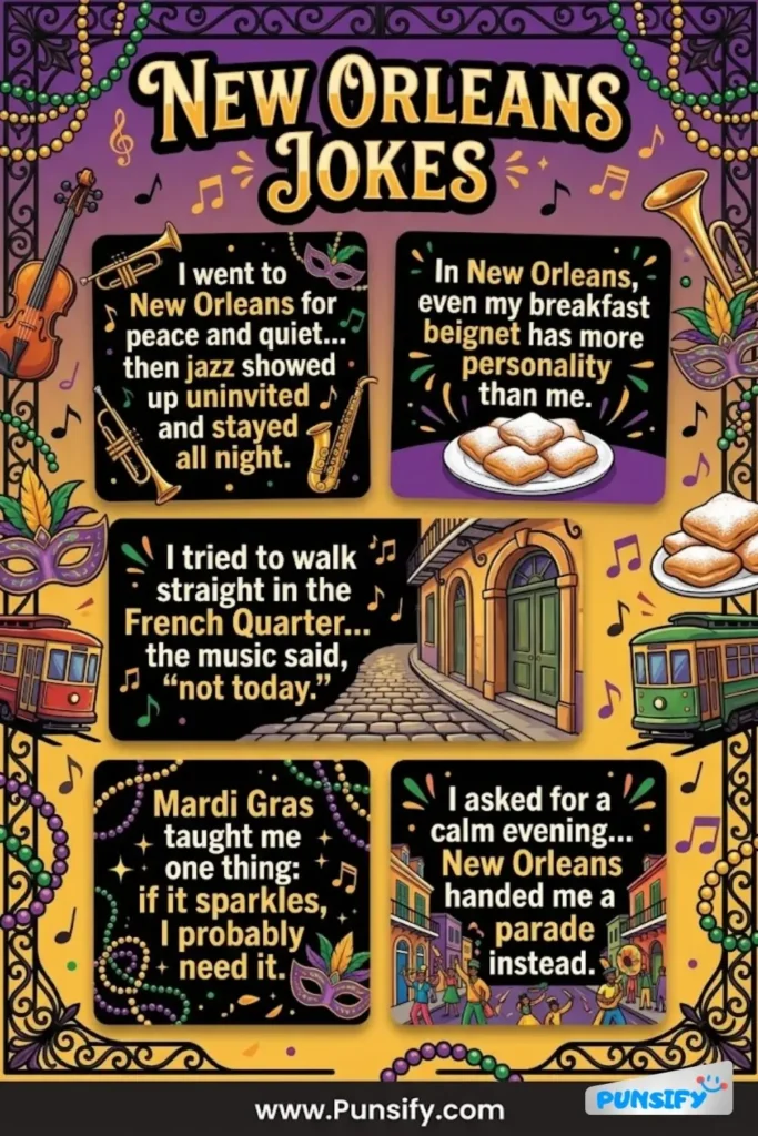 187+ Hilarious New Orleans Jokes and Puns to Brighten Your Day and Lift Spirits