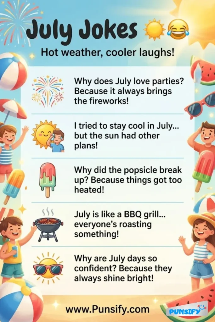 189+ Hilarious July Jokes and Puns to Brighten Your Summer Days with Laughter