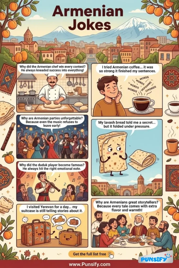 185+ Hilarious Armenian Jokes Puns That Will Make You Laugh Your Tukh!