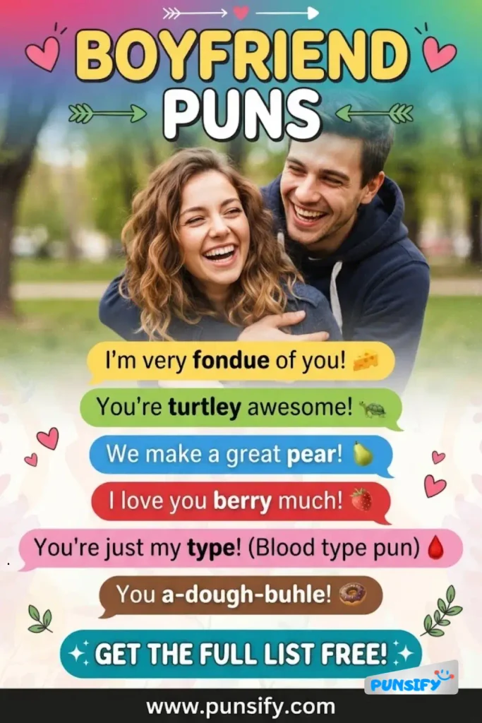173+ Boyfriend Puns to Make Your Love Life Extra Fun