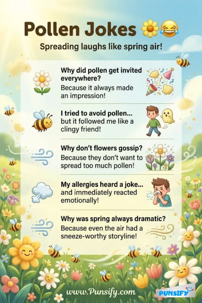 159+ Hilarious Pollen Jokes and Puns to Brighten Your Day with Laughter and Fun