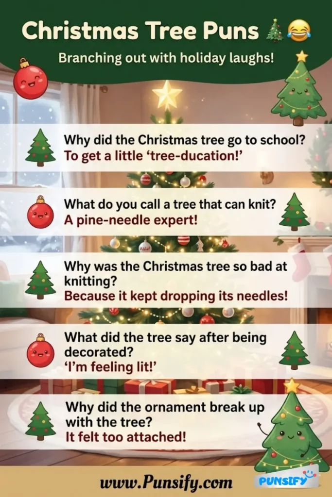169+ Hilarious Christmas Tree Puns That Will Leaf You Laughing All Season Long