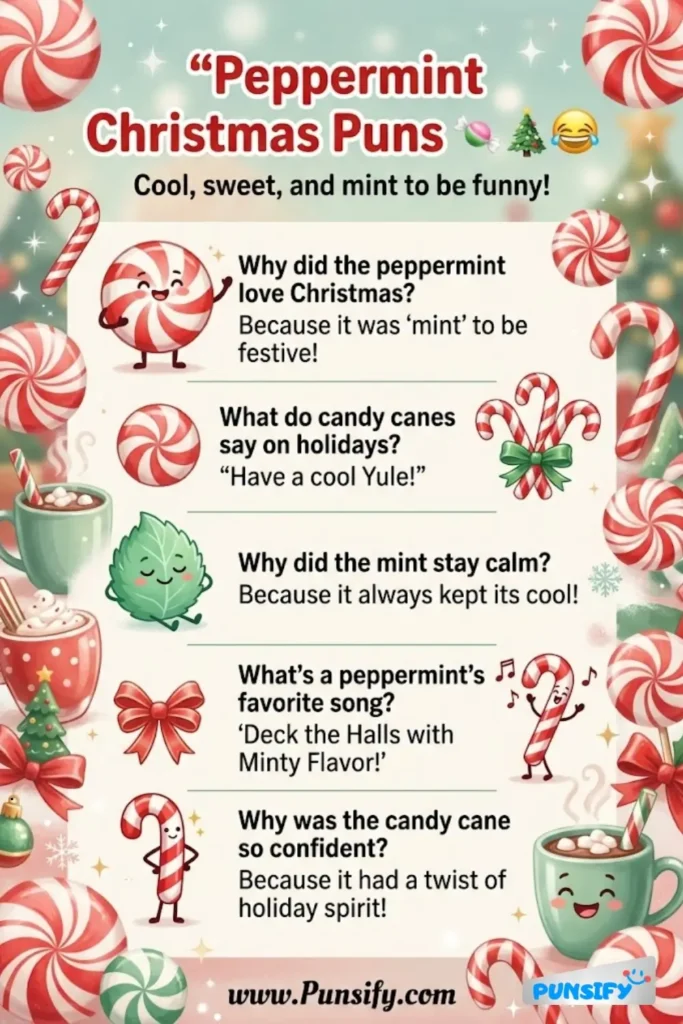 169+ Hilarious Peppermint Christmas Puns That Will Add Sweetness to Your Holiday Cheer