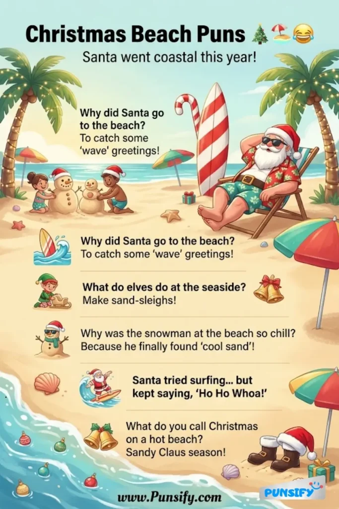 157+ Hilarious Christmas Beach Puns to Make Your Holiday Season Extra Merry and Bright