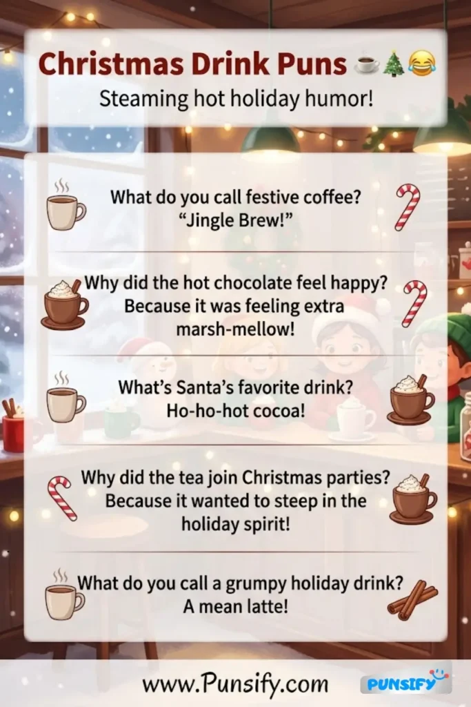 175+ Hilarious Christmas Drink Puns That Will Toast to Holiday Cheer and Laughter