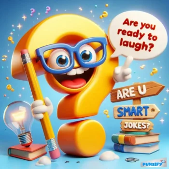 169 + Giggles Are U Smart Jokes and Puns to Tickle Your Funny Bone